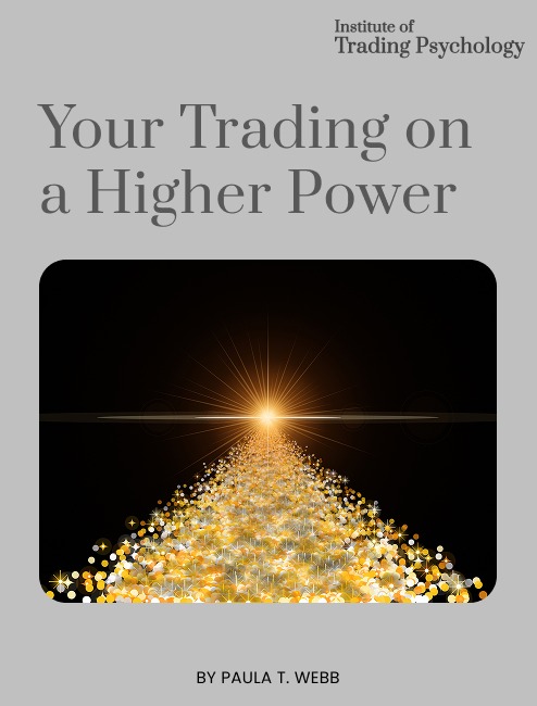 Your Trading on a Higher Power